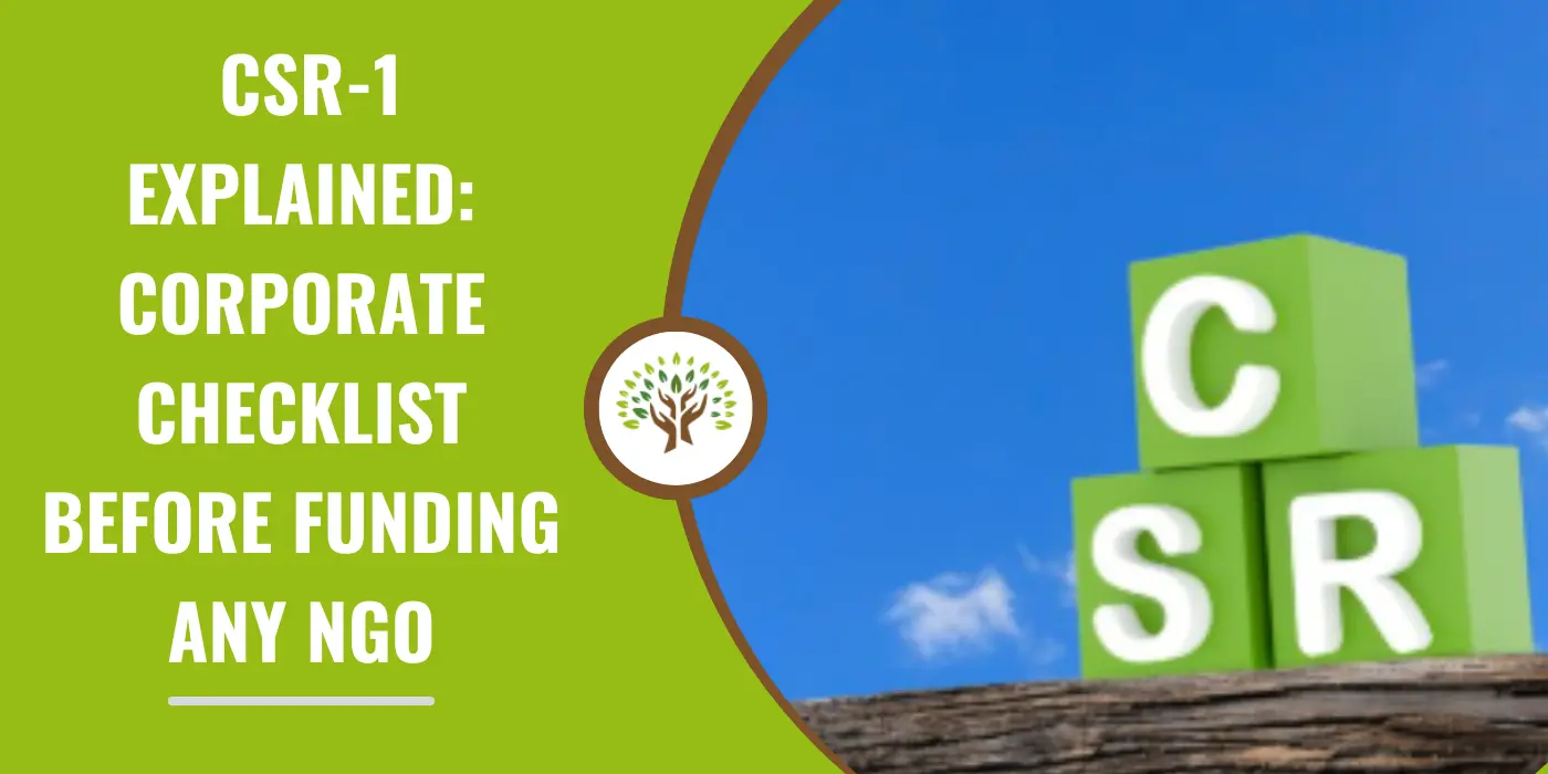  CSR-1 Explained: Corporate Checklist Before Funding Any NGO